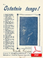 Ostatnie tango - tango
muz. Emile Deloire
sł. Stanisław Ratold