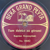 Tam daleko za górami - Beka-Grand-Płyta kat. No. 16682 mx 16682