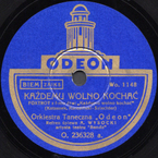 Każdemu wolno kochać (Kataszek, Karasiński – Schlechter) Odeon seria O O. 236328 a. Wo. 1148 Każdemu wolno kochać (Kataszek, Karasiński – Schlechter)