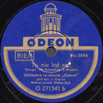 To nie był sen Odeon seria O O 271341 b Wo 2084 To nie był sen