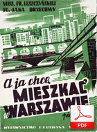 A ja chcę mieszkać w Warszawie - slowfox
muz. Franciszka Leszczyńska
sł. Jan Brzechwa