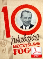 Gejsza - slowfox
muz. i sł. Jan Markowski
 
10 przebojów Mieczysława Fogga