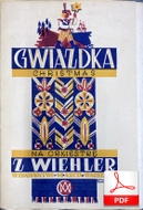 Gwiazdka - pastorałka
muz. Zygmunt Wiehler
sł. Adam Lech