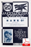 nuty: Hanko - tango
muz. Zygmunt Białostocki
sł. Walery Jastrzębiec
zbiór Mateusza Kocura