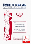 nuty: Jak biały cień – walc angielski
muz. Maria Cieślakówna
sł. Andrzej Włast, Tadeusz Żeromski