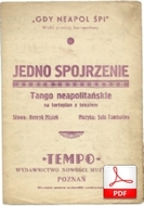 nuty: Jedno spojrzenie
tango neapolitańskie
muz. Solo Tamborino
sł. H. Misiek