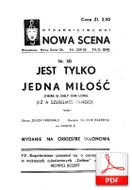 nuty: Jest tylko jedna miłość - tango
muz. Sándor Rozsnyai
sł. Zenon Friedwald
