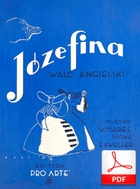 Józefina - walc angielski
muz. W? Marel
sł. S? Kweller