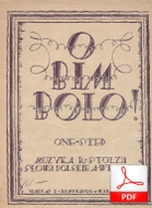 O, Bimbolo! - one-step
muz. Robert Stolz
sł. Andrzej Włast