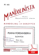 nuty: Pijana fordanserka - slowfox
muz. Fred Scher
sł. Jerzy Ryba