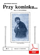 Przy kominku - romans cygański
muz. Piotr Batorin
sł. Zofia Bajkowska
od Bartka D.