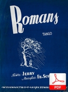 Romans - tango
muz. Fred Scher
sł. Jerzy Ryba