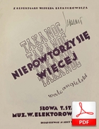 Taka noc nie powtórzy się więcej - walc angielski
muz. Witold Elektorowicz
sł. Tadeusz Stach
przesłał Mateusz Kocur